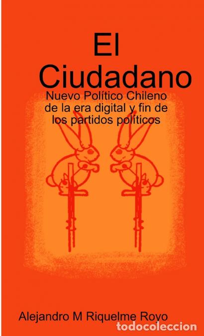 Libri: El Ciudadano - Alejandro M Riquelme Royo