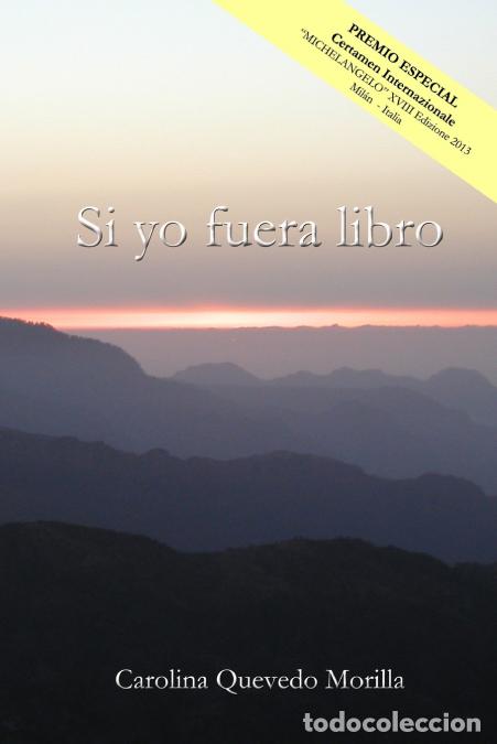 Livros: Si yo fuera libro - Carolina Quevedo Morilla