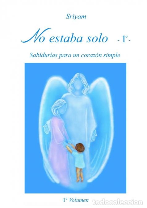 books: No estaba solo - 1&ordm; - - Sriyam