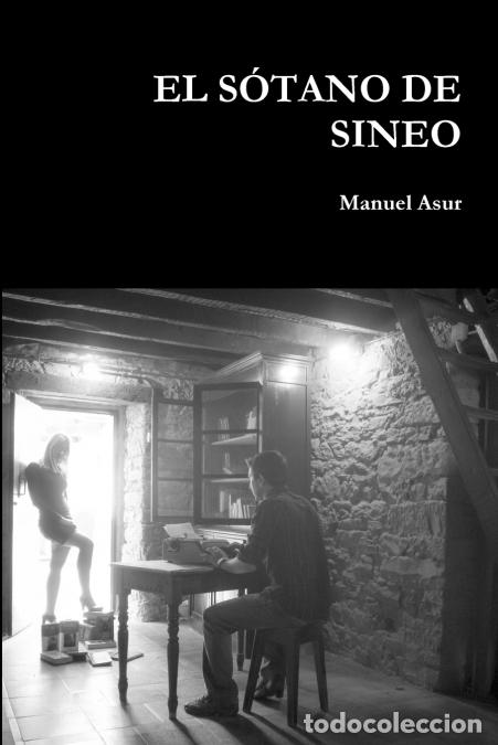 Libri: EL S&Oacute;TANO DE SINEO - Manuel Asur