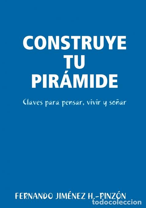 books: Construye Tu Piramide - Fernando Jima Nez H-Pinzan,Fernando Jima Nez H. -Pinzan