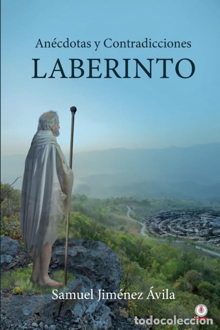 Libros: Laberinto - An&eacute;cdotas y contradicciones - Samuel Jim&eacute;nez &Aacute;vila