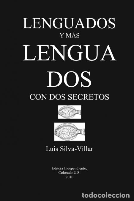 B&uuml;cher: Lenguados y M??s Lenguados - Luis Silva-Villar