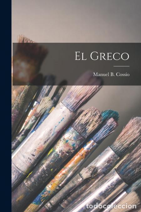 Libri: El Greco - Manuel B. Coss&iacute;o