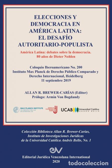 Libri: ELECCIONES Y DEMOCRACIA EN AM&Eacute;RICA LATINA - EL DESAF&Iacute;O AUTORITARIO-POPULISTA. Am&eacute;rica Latina: Debate
