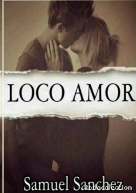 books: Loco Amor (en espa&ntilde;ol) - Samuel Sanchez