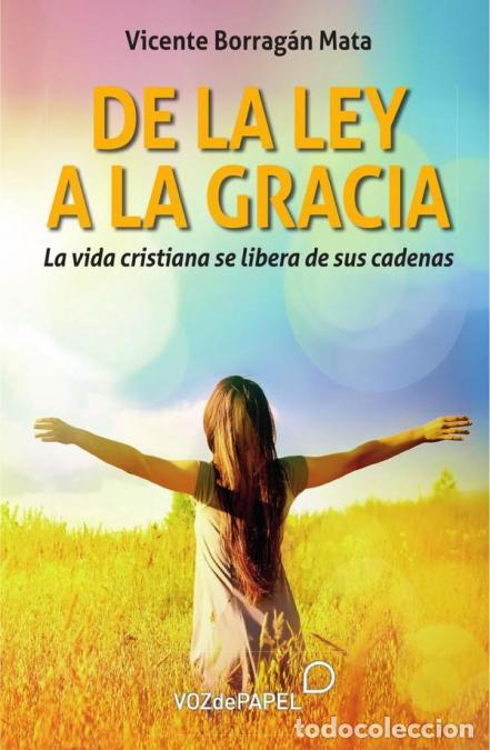 Libros: De la ley a la gracia - Vicente Borrag&aacute;n - Foto 1