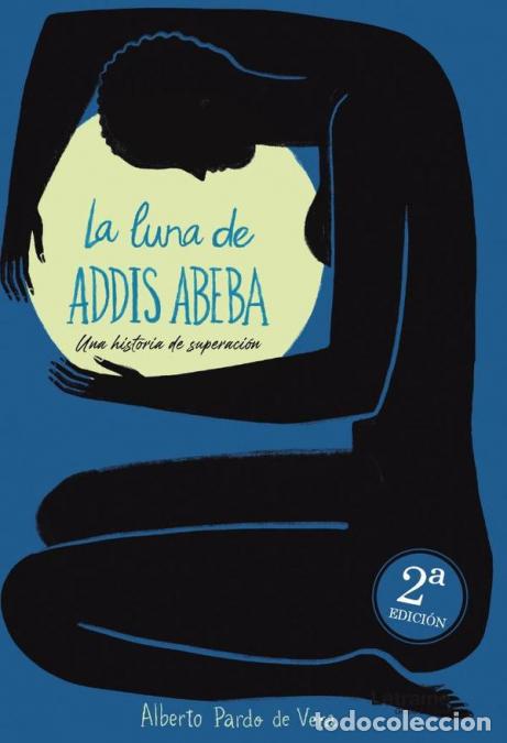 books: La luna de Addis Abeba - Alberto Pardo de Vera