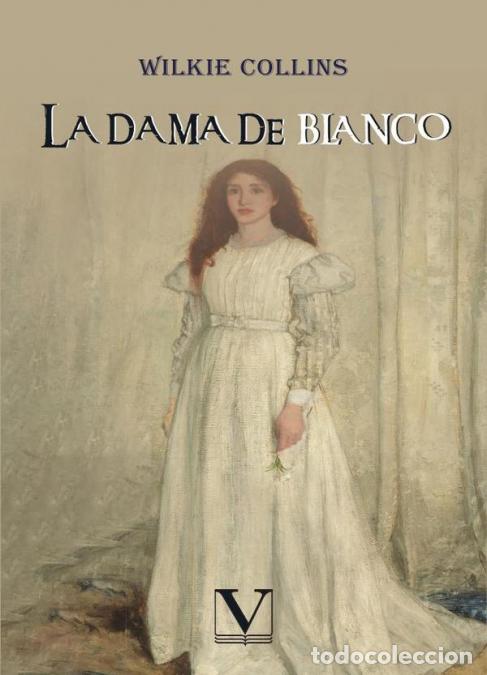 Libros: La dama de blanco - Wilkie Collins - Foto 1