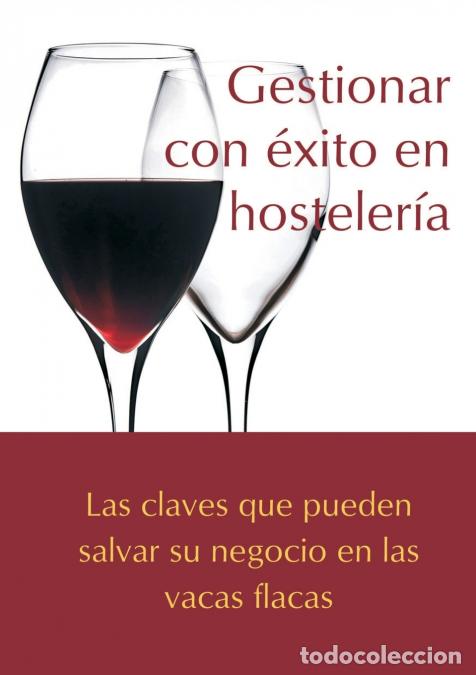 Libri: Gestionar con &eacute;xito en hosteler&iacute;a - David Fern&aacute;ndez Quinteiro