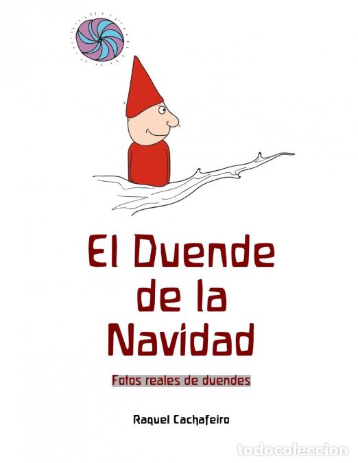 Libros: El Duende de la Navidad - Raquel Cachafeiro Gil - Foto 1