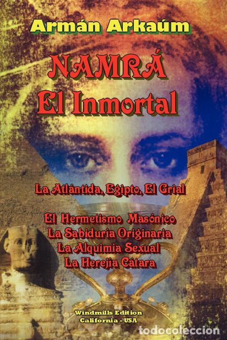 Libros: NAMR&Aacute;, El Inmortal - Arm&aacute;n Arka&uacute;m - Foto 1