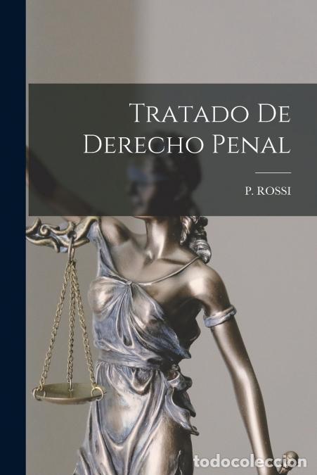 Livros: Tratado De Derecho Penal - P. ROSSI