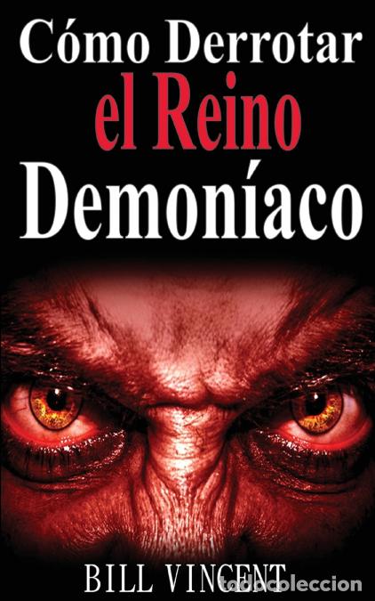 Libri: C&oacute;mo Derrotar el Reino Demon&iacute;aco - Bill Vincent