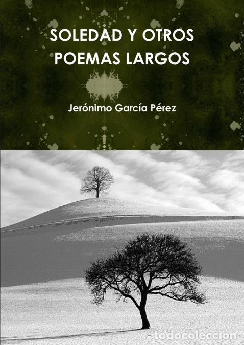 Libri: Soledad y Otros Poemas Largos - Jeronimo Garcaa Perez