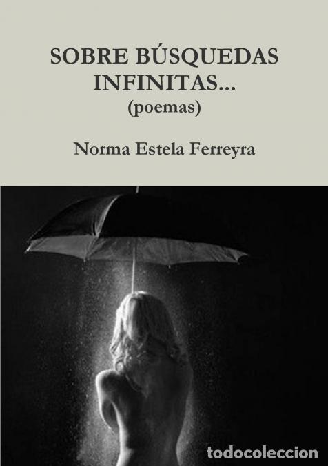 Libros: SOBRE B&Uacute;SQUEDAS INFINITAS... - NORMA ESTELA FERREYRA - Foto 1