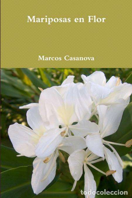 Libri: Mariposas en Flor - Marcos Casanova