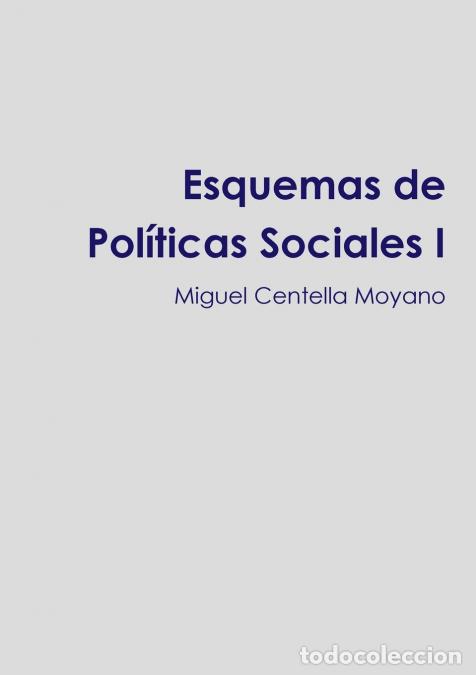 B&uuml;cher: Esquemas de Pol&iacute;ticas Sociales I - Miguel Centella Moyano