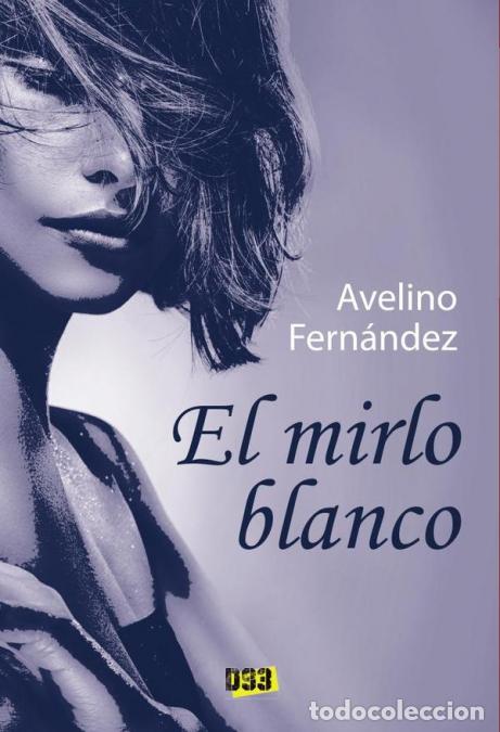 books: El mirlo blanco - Avelino Fern&aacute;ndez
