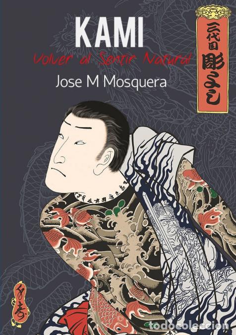 books: KAMI, volver al sentir Natural. - JOSE MANUEL MOSQUERA