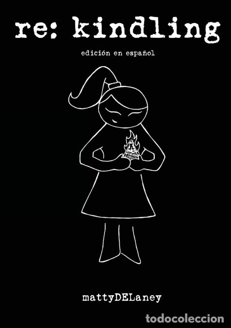 Libri: re - kindling (edici&oacute;n en espa&ntilde;ol) - Matty Delaney