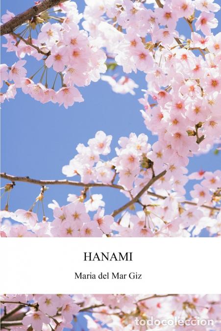 Libros: Hanami - Maria del Mar Giz - Foto 1