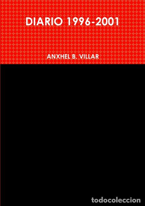 books: DIARIO 1996-2001 - ANXHEL B. VILLAR
