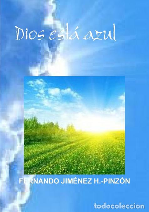 Libri: Dios est&aacute; azul - FERNANDO JIM&Eacute;NEZ H.-PINZ&Oacute;N