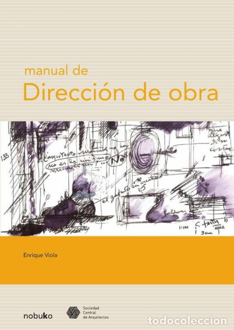 Libri: Manual de direcci&oacute;n de obra - jorge Viola,Enrique Viola