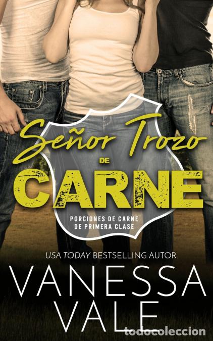 Libri: Se&ntilde;or Trozo de Carne - Vanessa Vale