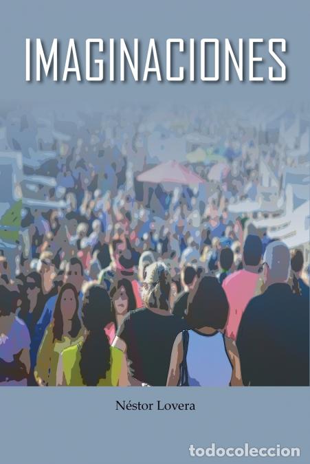Libros: Imaginaciones - Nestor Lovera - Foto 1