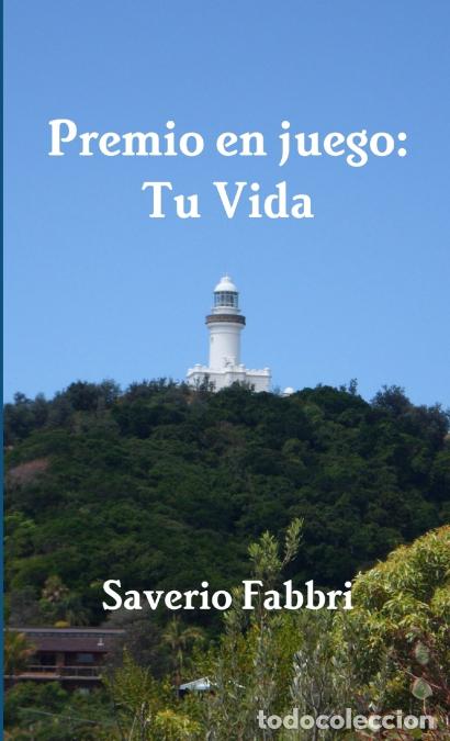 Libri: Premio en juego - Tu Vida - Saverio Fabbri