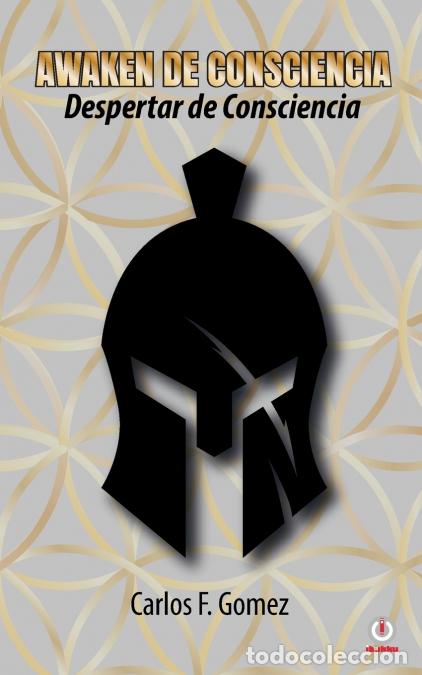 B&uuml;cher: Awaken de consciencia - Despertar de consciencia - Carlos FGomez