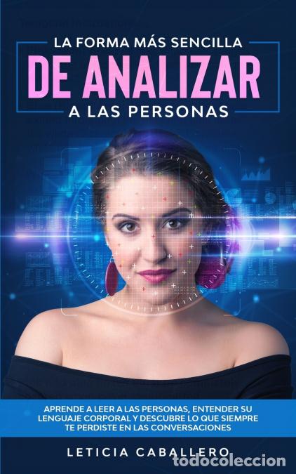 Livres: La forma m&aacute;s sencilla de analizar a las personas - Aprende a leer a las personas, entender su lengua