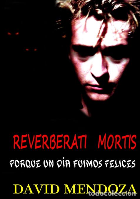 books: REVERBERATI MORTIS - David Mendoza