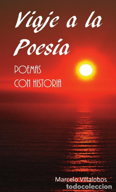 Libri: Viaje a la Poes&iacute;a - Marcelo Villalobos