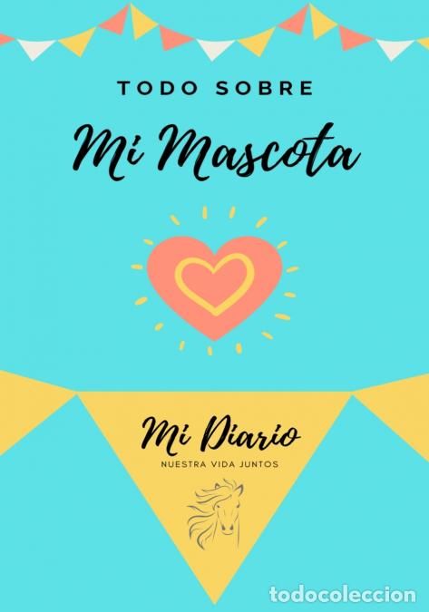 Livros: Acerca De Mi Mascota - Mi Diario De Mascotas - Petal Publishing Co.