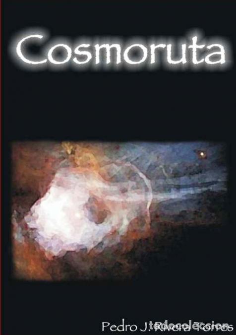 Livres: Cosmoruta - Pedro Juan Rivera