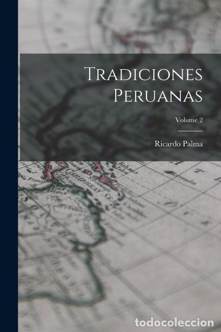 books: Tradiciones Peruanas; Volume 2 - Ricardo Palma