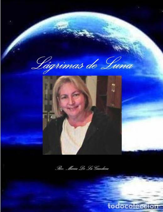 books: L&aacute;grimas de Luna - Rev.Maria De La Gandara
