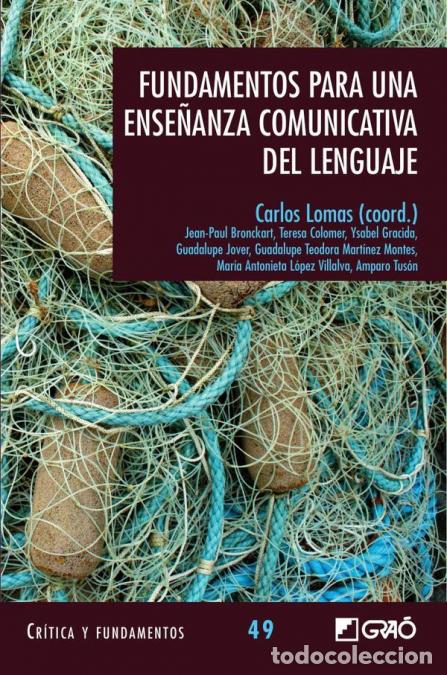 Livres: Fundamentos para una ense&ntilde;anza comunicativa del lenguaje - Teresa Colomer Mart&iacute;nez,Mar&iacute;a Antonieta L