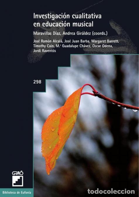 Libros: Investigaci&oacute;n cualitativa en educaci&oacute;n musical - Jos&eacute; Juan Barba Mart&iacute;n,Andrea Gir&aacute;ldez Hayes,Jos&eacute; R