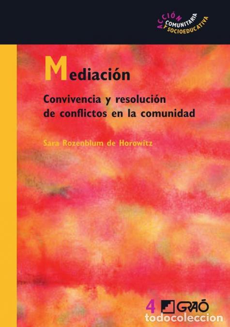 books: Mediaci&oacute;n - Convivencia y resoluci&oacute;n de conflictos en la comunidad - Artur Parcerisa Aran,Sara Rozen