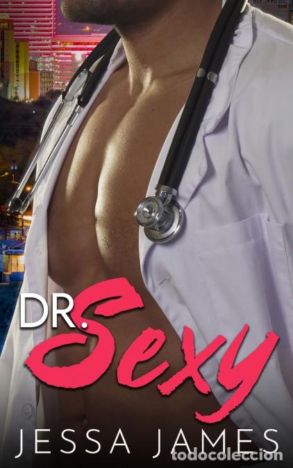Libros: Dr. Sexy - Traduccio?n al espan?ol - Jessa James