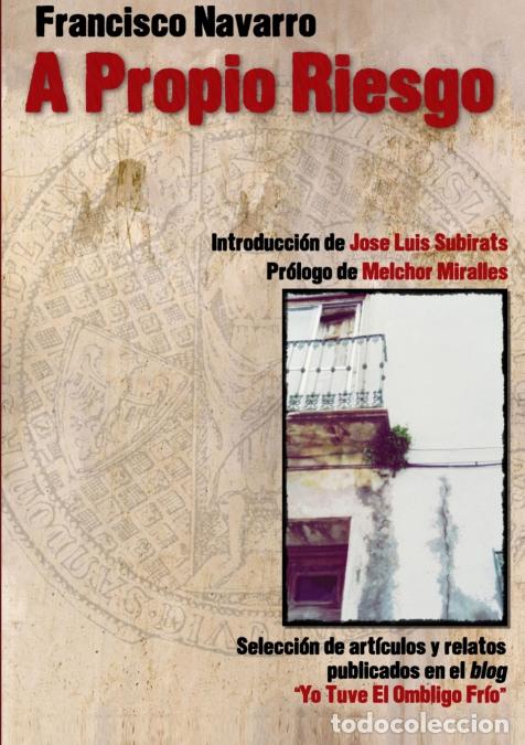 Libros: A Propio Riesgo - Francisco Navarro Navarro