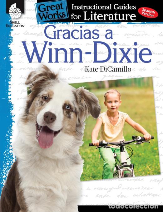B&uuml;cher: Gracias a Winn-Dixie (Because of Winn-Dixie) - An Instructional Guide for Literature : An Instructio