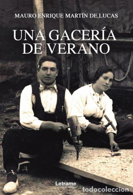 Livros: Una gacer&iacute;a de verano - Mauro Enrique Mart&iacute;n de Lucas