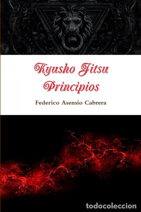 Livros: Kyusho Jitsu. Principios - Federico Asensio Cabrera