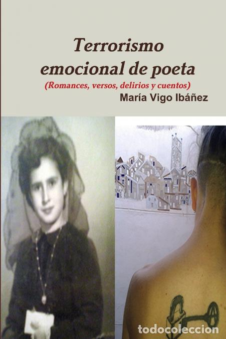 Livros: TERRORISMO EMOCIONAL DE POETA-DOS - Mar&iacute;a Vigo Ib&aacute;&ntilde;ez