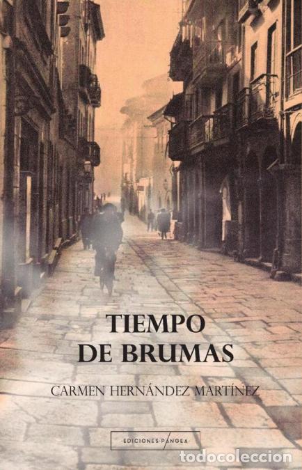 Libri: Tiempo de brumas - Carmen Hern&aacute;ndez Mart&iacute;nez
